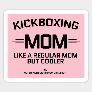 kickboxing mom Magnet